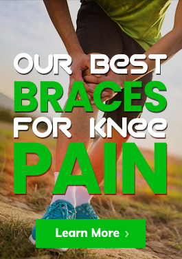 Find the Best Braces for Knee Pain